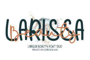 Larissa Beauty Font Review: A Script Amp Duo for Branding